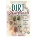 Of Dirt and Wildflowers: A Memoir on Growing the Courage to Bloom
