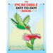 The Incredible Dot-To-Dot Book