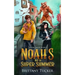 Noah's Not So Super Summer