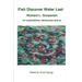 Fish Discover Water Last