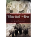 White Wolf & The Bear