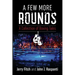 A Few More Rounds: A Collection of Boxing Tales