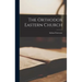 The Orthodox Eastern Church