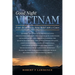 Good Night Vietnam: From An American Army Rebel with a Cause
