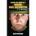 Inside the Mind of a Marine Drill Instructor