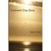 Farewell Clay Dove