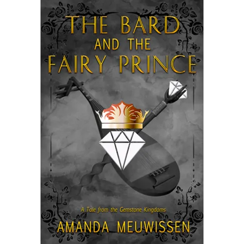 The Bard and the Fairy Prince: Volume 3