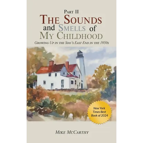 The Sounds and Smells of My Childhood II