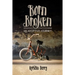 Born Broken: An Adoptive Journey