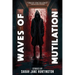 Waves Of Mutilation