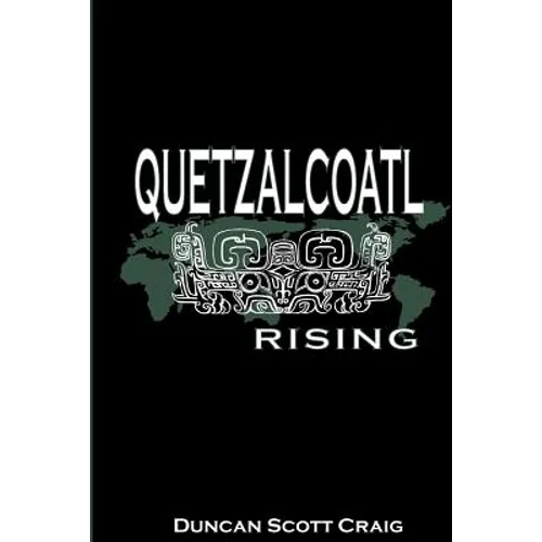 Quetzalcoatl Rising: A Buddhist Monk in Fifth Century Mexico