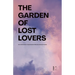 The Garden of Lost Lovers And Other Bilingual Italian-English Stories for Language Learners