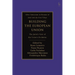 Building the European Union: The Jurist's View of the Union's Evolution