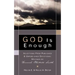 GOD Is Enough