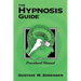 The Hypnosis Guide: Procedural Manual