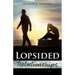 Lopsided Relationships