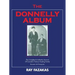 The Donnelly Album: The Complete & Authentic Account of Canada's Famous Feuding Family