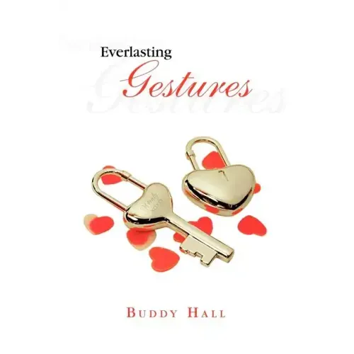 Everlasting Gestures