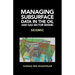 Managing Subsurface Data in the Oil and Gas Sector Seismic: Seismic
