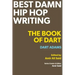 Best Damn Hip Hop Writing: The Book of Dart
