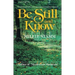 Be Still and Know
