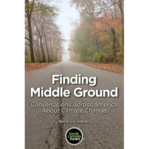 Finding Middle Ground: Conversations across America about climate change