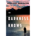 The Darkness Knows