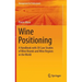 Wine Positioning: A Handbook with 30 Case Studies of Wine Brands and Wine Regions in the World
