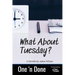 What About Tuesday