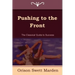 Pushing to the Front (the Complete Volume; Part 1 & 2)