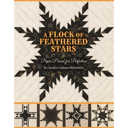 Flock of Feathered Stars - Print-On-Demand Edition: Paper Pieced for Perfection