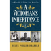 A Victorian's Inheritance