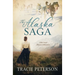 The Alaska Saga: 3 Best-Loved Historical Romances
