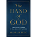 The Hand of God: Finding His Care in All Circumstances