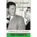My Scripted and Unscripted Life: A Memoir of a TV Newsman