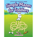 Simple Mazes for Toddlers: Little Kids Activity Maze