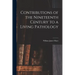Contributions of the Nineteenth Century to a Living Pathology