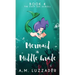 A Mermaid in Middle Grade Book 4: The Deep Sea Scroll