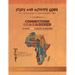 Connections Remembered, the African Origins of Humanity and Civilization, Study and Activity Guide