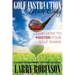 Golf Instruction Made Easy: Learn How to Master Your Golf Swing: A Guide for Beginners to Swing Like a Pro