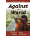 Against the World