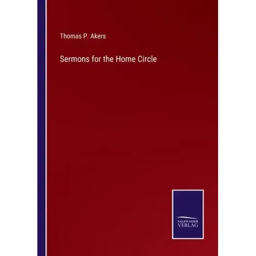 Sermons for the Home Circle