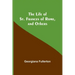 The Life of St. Frances of Rome, and Others