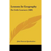 Lessons in Geography: For Little Learners (1889)