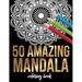 50 Amazing Mandala Coloring book: 50 Different MANDALAS Adult Coloring Book Friendly Relaxing & Creative Art Activities on High-Quality (Mandala Color