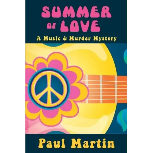 Summer of Love: A Music & Murder Mystery