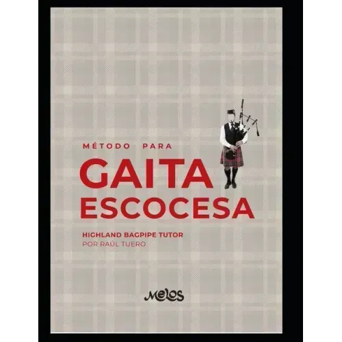 Método para Gaita Escocesa: Highland Bagpipe Tutor