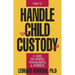 How to Handle Your Child Custody Case