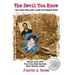 The Devil You Know: The crime they said "could not happen here"
