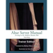 Altar Server Manual Trainer Edition